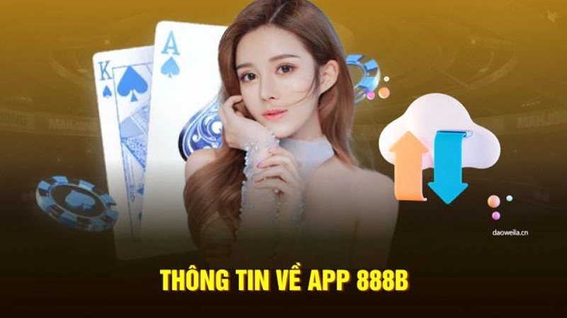 Những lợi ích nhận được khi tải app 888B